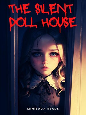 cover image of The Silent Dollhouse